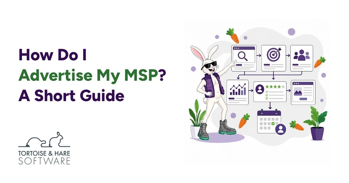 How Do I Advertise My MSP? A Short Guide