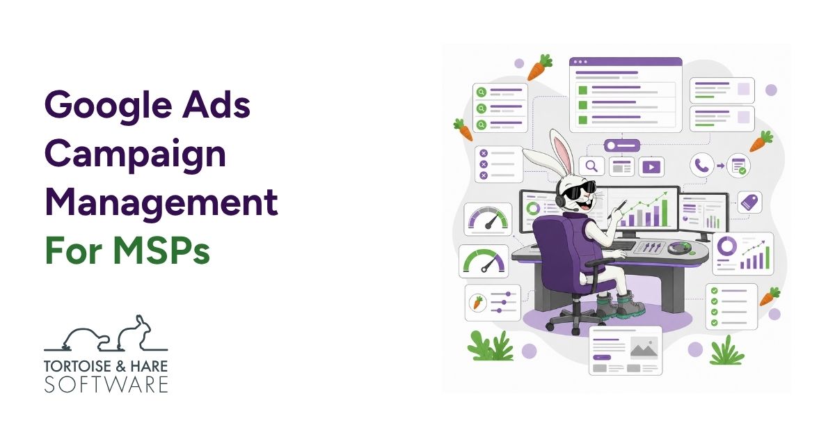 Google Ads Management For MSPs