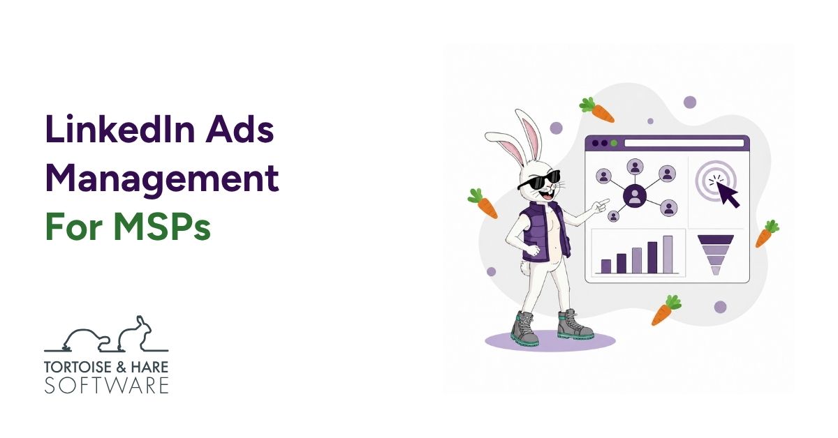 LinkedIn Ads For MSPs