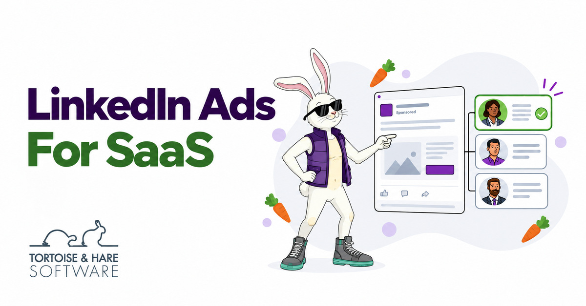 LinkedIn Ads For SaaS
